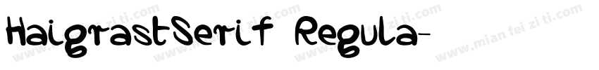 HaigrastSerif Regula字体转换